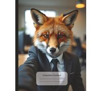 Office Fox Composition Notebook: Business Fox Taking a Selfie | College Ruled Book for Work or School, Writing, Journaling and more | 8.5 x 11 Inches, ... Students and Animal Lovers of Foxes