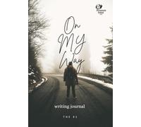 On My Way. Writing Journal: Let Your Silence Speak. Unlock the power of daily writing with this beautifully designed 6" x 9" notebook, perfect for ... or capturing your thoughts anytime, anywhere.