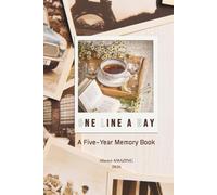 One Line A Day: A Five-Year Memory Book: Daily Journal to Capture Memories, Reflections & Life’s Little Moments (inspiration for every day)
