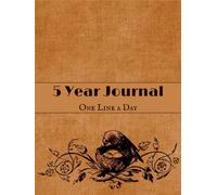 One Line a Day: A Simple 5-Year Journal to Capture Daily Memories, Thoughts, and Special Moments