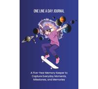 One Line A Day Journal: A Five-Year Memory Keeper to Capture Everyday Moments, Milestones, and Memories