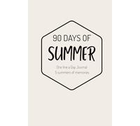 One Line a Day Summer Journal - 90 Days of Summer (Vanilla Cone Edition): 5-Year Summer Memory Book | Capture One Tiny Moment a Day for 5 Summers - ... Mountains, Road Trips & Adventure Days
