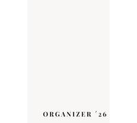 Organizer 2026 - Dein Begleiter für ein strukturiertes & achtsames Jahr 2026: Suchst du nach der perfekten Balance zwischen Organisation und persönlichem Wohlbefinden?