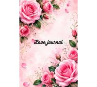 Our love story: A Keepsake Journal to Capture Our Cherished Memories, Dreams, and Special Moments Together