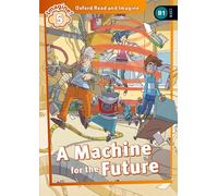 Oxford Read and Imagine 5. Machine for the Future MP3 Pack