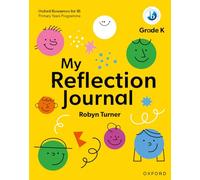 Oxford University Press – Oxford Resources for IB PYP: Mi diario de reflexión Kindergarten
