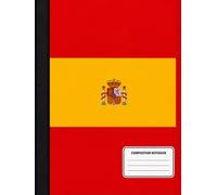 pain Composition Notebook: College Ruled Notebook | 120 Lined Pages | Spanish Flag Journal for School, College, Office, Writing, Notes & Gifts | Perfect for Soccer Fans