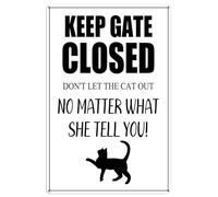 peiyeety Letrero de Mantenga la puerta cerrada ¡No deje que el gato le diga lo que quiera! Letrero de hojalata de aluminio para decoración de pared, regalo, 30 x 20 cm