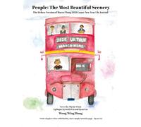 People: The Most Beautiful Scenery The Deluxe Version of Marco Wong 2026 Lunar New Year UK Journal Cover by Skylar Chan Epilogue by Keith Liu and Ryan Liu