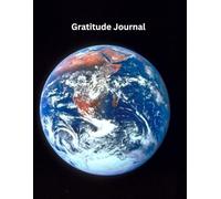 Planet Earth Gratitude Journal: 8.5 x 11 100 lined pages in softcover notebook
