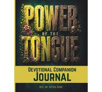 Power of the Tongue: Devotional Companion Journal