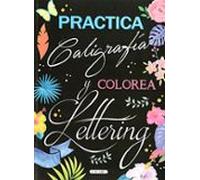practica caligrafia y colorea lettering 1
