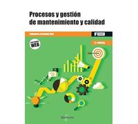 Procesos y gestión de mantenimiento y calidad - 2.ª edición (MARCOMBO FORMACIÓN)
