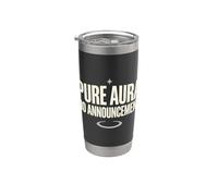 Pure Aura No Announcement Confidence Funny Saying Quote Vaso térmico de acero inoxidable de doble pared