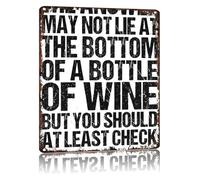 QMIQXIWS Home Bar Decor Sign The Answer May Not Lie At The Bottom Of A Bottle Of Wine But You Should At Least Check Vintage Aluminum Metal Tin Sign (8 X 12 in)