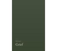 Reflecting on Grief: A gentle, research grounded journal for living with loss