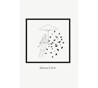 Release & Flow Journal - Black and White Minimalist Notebook for Women | Emotional Healing, Mindfulness & Soft Reset Journal.