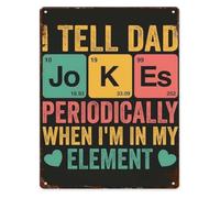 Retro Metal Sign I Tell Dad Jokes Periodically But Only When I’m A Science Lover Chemistry Cute Quote Decor for Bathroom Office Man Cave 8 X 12 in