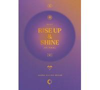 Rise Up & Shine Journal 2026: Entdecke mit diesem Journal deine Schöpferkraft, entfalte dein Potenzial und erschaffe dein außergewöhnliches Leben. Das ... der Bestseller-Autorin Laura Malina Seiler