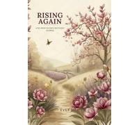 Rising Again: A 52-W ivorce Recovery Journal