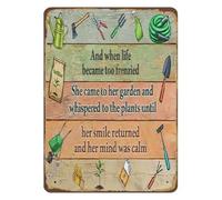 RNUMLIGH Garden Lover Metal Sign And When Life Became Too Frenzied She Came to Her Vintage Flower Wall Decor Tin Plaque Home 8 X 12 inch