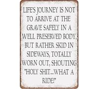RNUMLIGH Retro Tin Sign Life Journey Is Not To Arrive Safely At The Grave Vintage Metal Plaque For Man Cave Bar Wall-Art 8 X 12 in