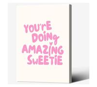 RNUMLIGH You Are Doing Amazing Sweetie Poster Funky Inspirational Quote Wall-Art for Home Bedroom Dorm Trendy Decor(Unframed,12x18inch(30x45cm))