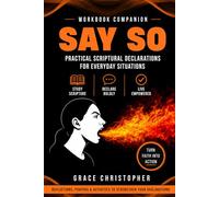 SAY SO WORKBOOK: Companion Workbook (The SAY SO Series)