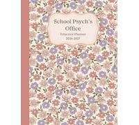 School Psychs Office Educator Planner: July 2026 to June 2027 Weekly Notes Layout