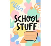 School Stuff Notebook: Colorful School Supplies Cover Design | Lined Notebook 100 Pages | Large Format 11.54 x 7.68 Inches | Eco Paper Journal for Notes and Study