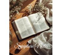 Scripture Notes: Minimalist Bible Study Journal for Writing, Prayer and Reflection | 120 Pages | 8.5 x 11 in