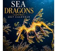 Sea Dragons Calendar 2027: Ocean Wildlife Photography