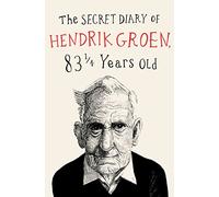 SECRET DIARY OF HENDRIK GROEN