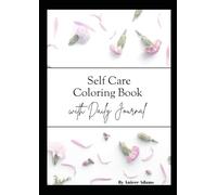 Self Care Coloring Book With Daily Journal