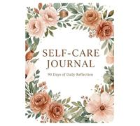 Self Care Journal for Women, Self Love Guided Journals with Prompts, Daily Reflection Wellness & Gratitude Planner, 5 Minute Mental Health Notebook, ... Log, 180 pages.: 90 Days of daily reflection