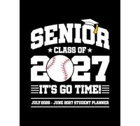 Senior Class of 2027 - July 2026 - June 2027 Student Planner: Senior 2027 School Assignment Book (Baseball Cover)