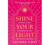 Shine Your Light – Diario interactivo de autoayuda 2025: guía de inteligencia emocional
