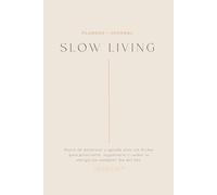 SLOWON Planner & Journal - Agenda y diario de bienestar sin fechas - Color Arena Beig (Tapa dura): Planificador sin fechas para autocuidado y calma. ... | Slow life, autocuidado y journaling.)