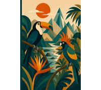 Songs of the Rainforest: A Lined Hardcover Journal of Tropical Beauty, Freedom and Wonder