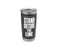 STAND OUTSIDE THE LINE Inconformismo Pensamiento Libre Vaso térmico de acero inoxidable de doble pared