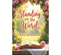 Standing On The Word: A Christian Prayer Journal for Bible Study, Scripture Reflection, Gratitude, and Growing in Faith