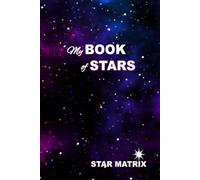Star Matrix: My Book Of Stars: 100 Star Blank Journal Ledger