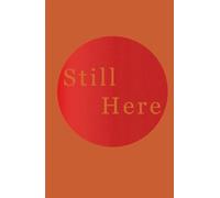 Still Here - A Journal To Heal