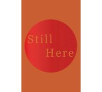 Still Here - A Journal To Heal
