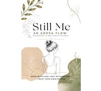 Still Me: A Gentle Wellness Journal for Women