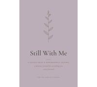 Still With Me - For the Loss of a Sister: A Guided Grief & Remembrance Journal with Prompts