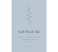 Still With Me - For the Loss of a Son: A Guided Grief & Remembrance Journal with Prompts