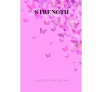 Strength and Honor: A Journal for Reflections: The Christian Woman’s Notebook for Daily Reflection, Prayer, Gratitude, and Spiritual Growth