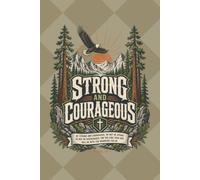 Strong and Courageous: A Christian Lined Journals for Men & Teen Boys | Joshua 1:9 Faith Notebook to Write In, 120 Wide Ruled Pages, 6x9 Paperback | ... Prayer & Sermon Journal Gift for Men