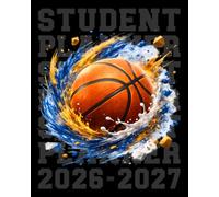 Student Planner 2026-2027 Basketball: Dated Academic Agenda for Middle and High School Students with Weekly Planning Pages, Monthly Spreads, Homework ... Tracker | Best Back to School Gift for Boys